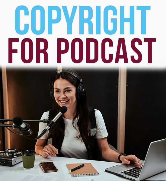 Copyright for Podcast